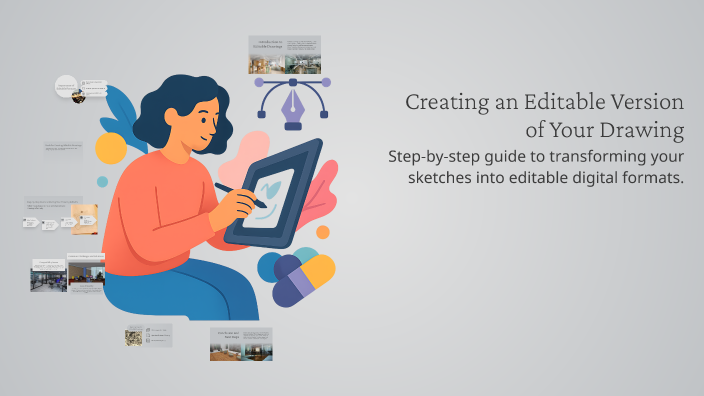 Creating an Editable Version of Your Drawing by M G on Prezi