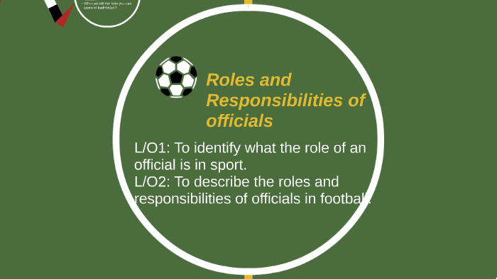 Roles And Responsibilities Of Officials By Lauren Emerton