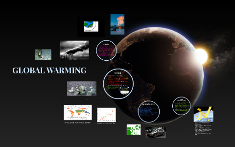 GLOBAL WARMING by James Anderson on Prezi
