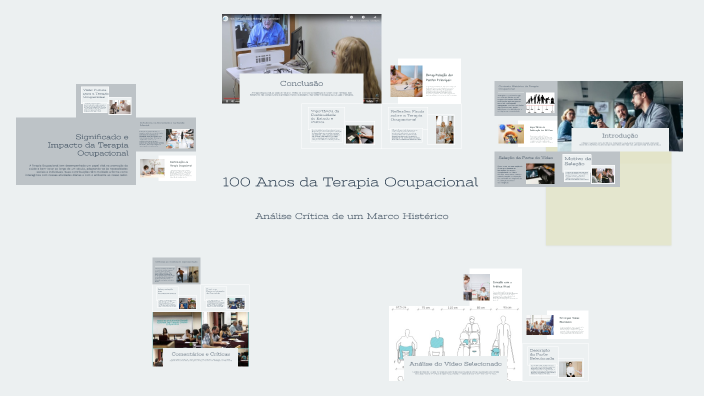 100 Anos da Terapia Ocupacional by Maria Carreira on Prezi