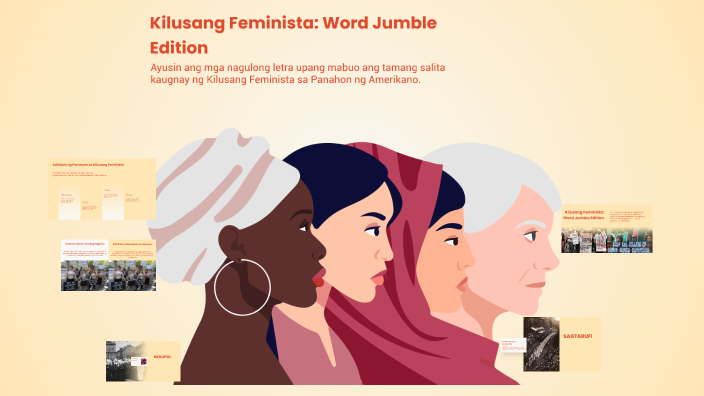 Kilusang Feminista: Word Jumble Edition by cii agdeppa on Prezi