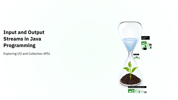 Input and Output Streams in Java Programming by Dr.G. Parkavi on Prezi
