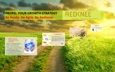 PROPEL YOUR GROWTH STRATEGY by hasmi arifah on Prezi