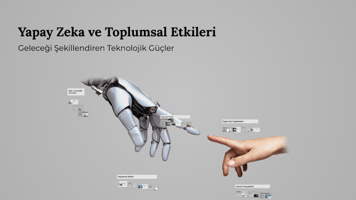 Yapay Zeka ve Toplumsal Etkileri by Emre AYDIN on Prezi
