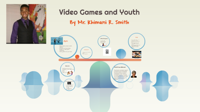 Video Games and Youth by Khimani Smith on Prezi