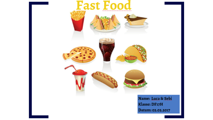 Vortrag Fast Food by Sebastian Osigwe on Prezi