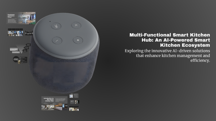 Multi-Functional Smart Kitchen Hub: An AI-Powered Smart Kitchen ...