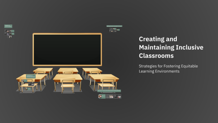 Creating and Maintaining Inclusive Classrooms by Marie Hull on Prezi