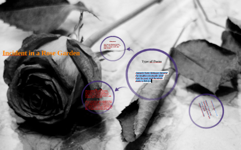 Incident In A Rose Garden By Brian Hawkins On Prezi