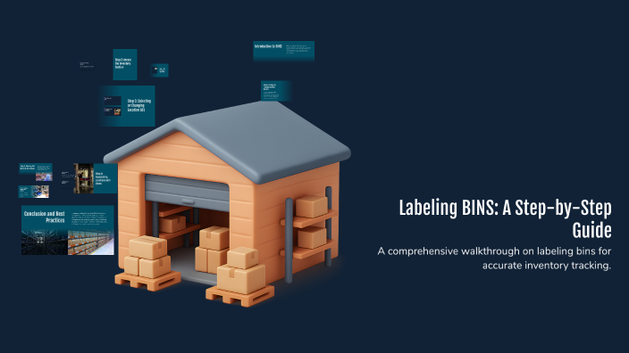 Labeling BINS: A Step-by-Step Guide by Kaytlyn Higgins on Prezi