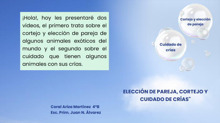 "ELECCIÓN DE PAREJA, CORTEJO Y CUIDADO DE CRÍAS" by Coral Ariza