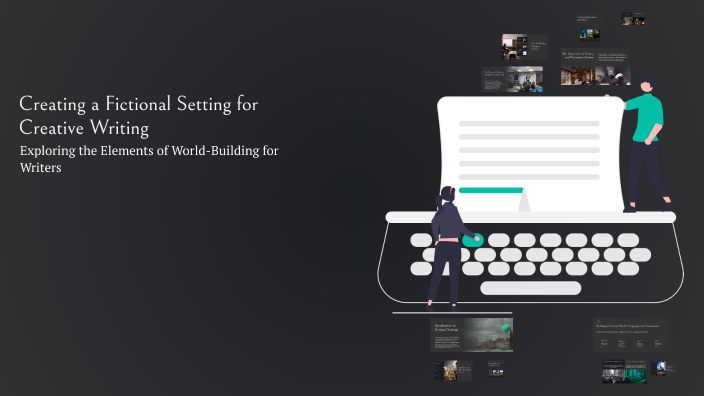Creating a Fictional Setting for Creative Writing by Denton Thorbeck on ...