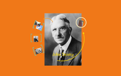 John Dewey by Alex Snyder on Prezi