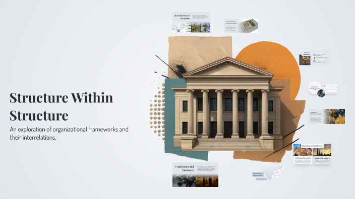 Structure Within Structure by Pritesh Padhiyar on Prezi