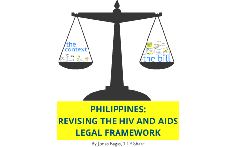 Revising the Philippine HIV and AIDS law by Jonas Bagas on Prezi