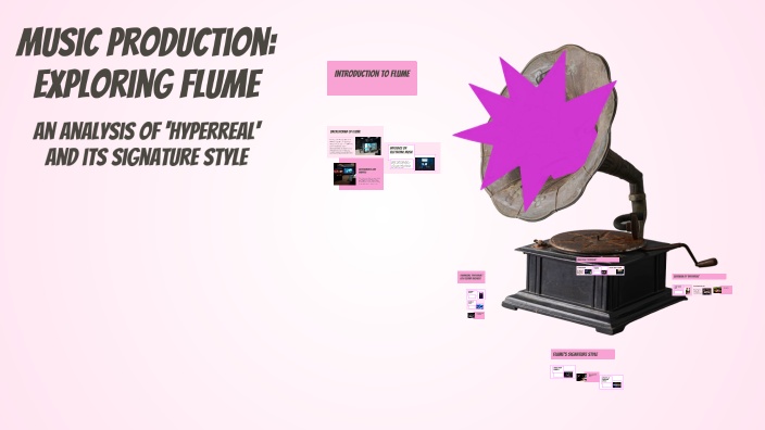 Music Production: Exploring Flume by Bastian Aguirre on Prezi
