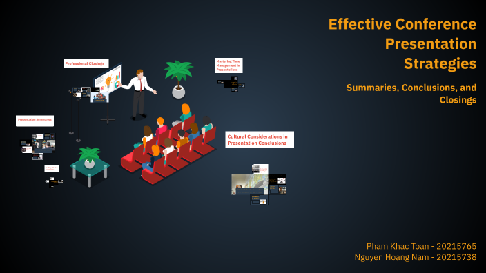 Effective Conference Presentation Strategies by Toàn Phạm on Prezi