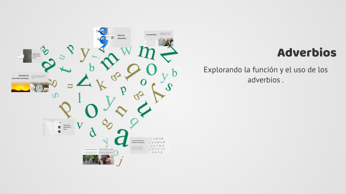 Adverbios by Ximena Lucero on Prezi