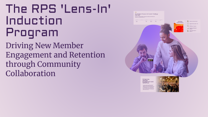 The RPS 'Lens-In' Induction Program by Oliver Evans on Prezi
