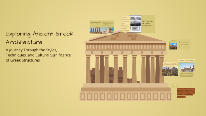 Exploring Ancient Greek Architecture by Brad Skawinski on Prezi