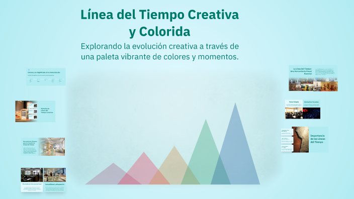 Línea del Tiempo Creativa y Colorida by Xihuitl Romero on Prezi