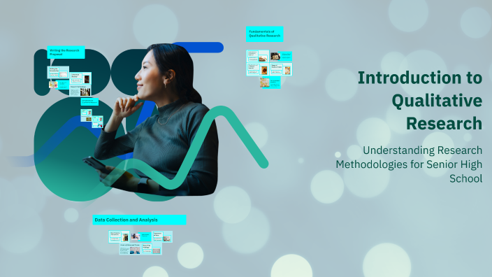 Introduction to Qualitative Research by arlene landocan on Prezi