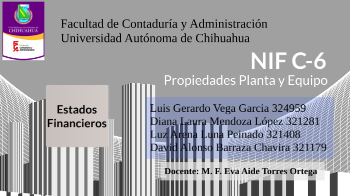 NIF C6 Propiedades Planta y Equipo by Diana Mendoza on