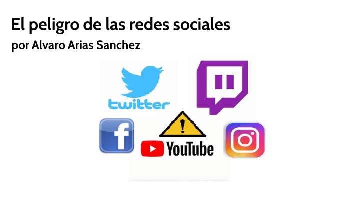 El peligro de las redes sociales by pepin pescanova on Prezi