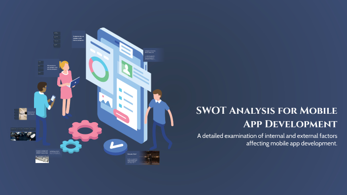 SWOT Analysis for Mobile App Development by Ishika Kumari on Prezi