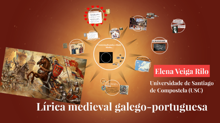 Lírica medieval galego-portuguesa by Elena Veiga Rilo on Prezi