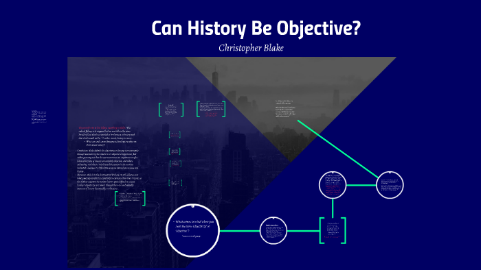 can-history-be-objective-by-owen-sandercox