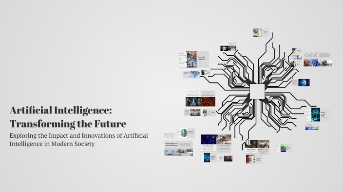 Artificial Intelligence: Transforming the Future by Inferno RP on Prezi