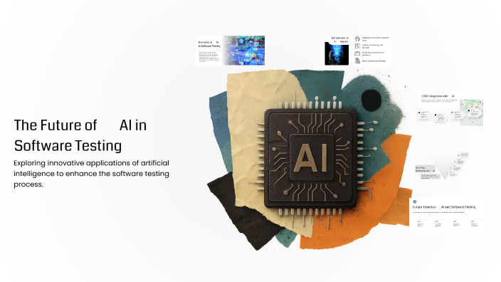 The Future of AI in Software Testing by Nidhi on Prezi