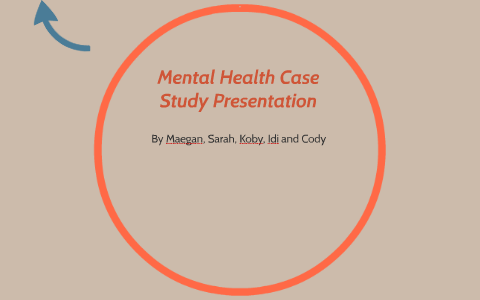 mental health case study ppt