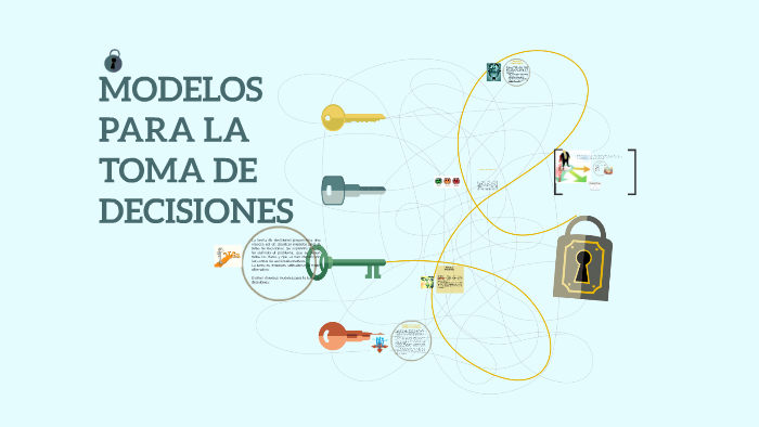 MODELOS PARA LA TOMA DE DECISIONES by jess sebastian