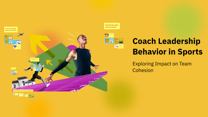 Coach Leadership Behavior in Sports by Anne Marie Jenkins on Prezi