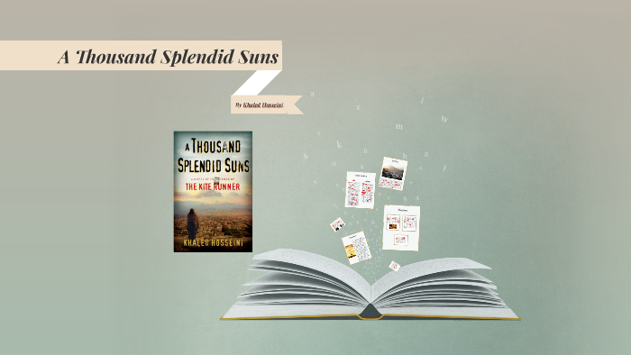 A Thousand Splendid Suns by Madison Rose on Prezi