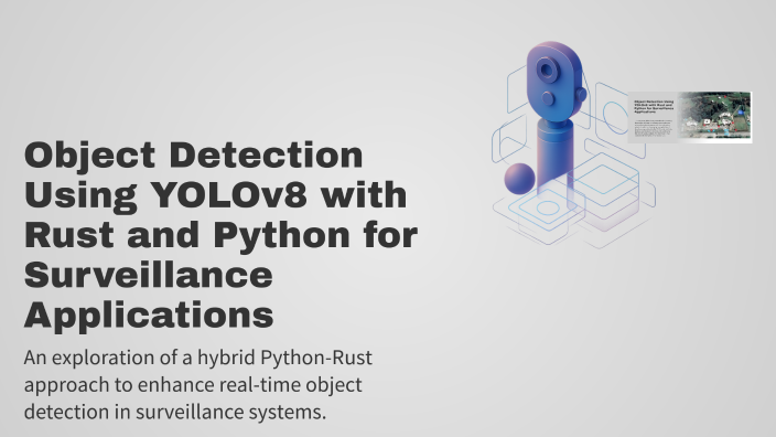 Object Detection Using YOLOv8 with Rust and Python for Surveillance ...