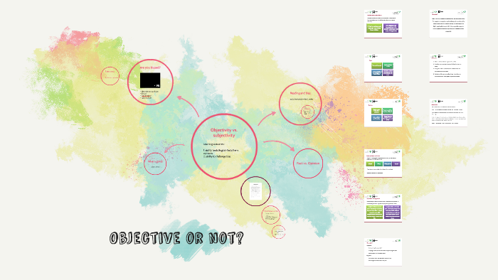 Objectivity vs. subjectivity by Jo Kukuczka on Prezi