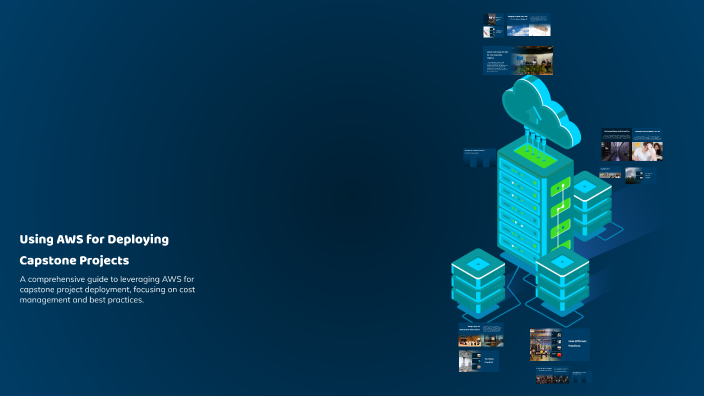 Using AWS for Deploying Capstone Projects by Jyothi Sevakula on Prezi