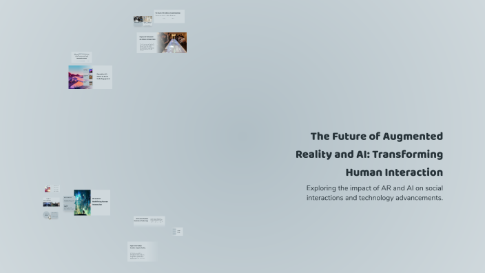 The Future of Augmented Reality and AI: Transforming Human Interaction ...