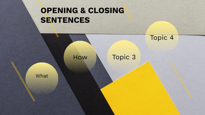 Opening & Closing Sentences By Blen Berhanu On Prezi