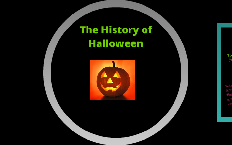 The History of Halloween by Brianna Smith on Prezi