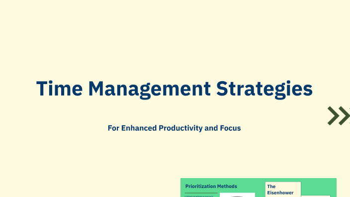 Time Management Strategies by Lindsey Bruns on Prezi