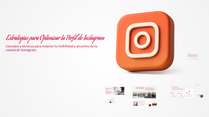 Estrategias para Optimizar tu Perfil de Instagram by Yered Anthony on Prezi