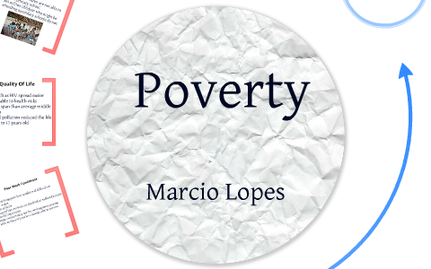 Poverty Speech by Marcio Lopes on Prezi