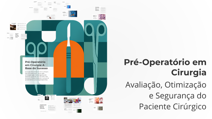 Pré-Operatório em Cirurgia by Residencia Sapiranga on Prezi
