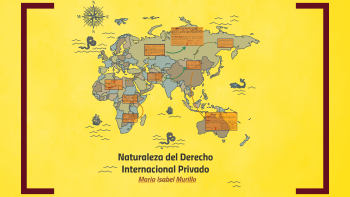 Naturaleza del Derecho Internacional Privado by maria isabel murillo