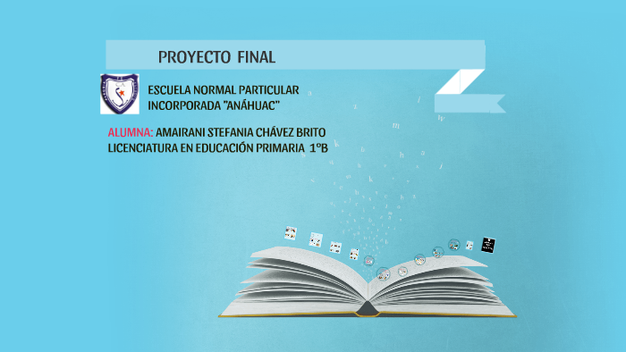PROYECTO FINAL by Stefania Chavez on Prezi