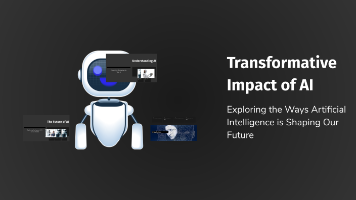 Transformative Impact of AI by mukesh kumar on Prezi